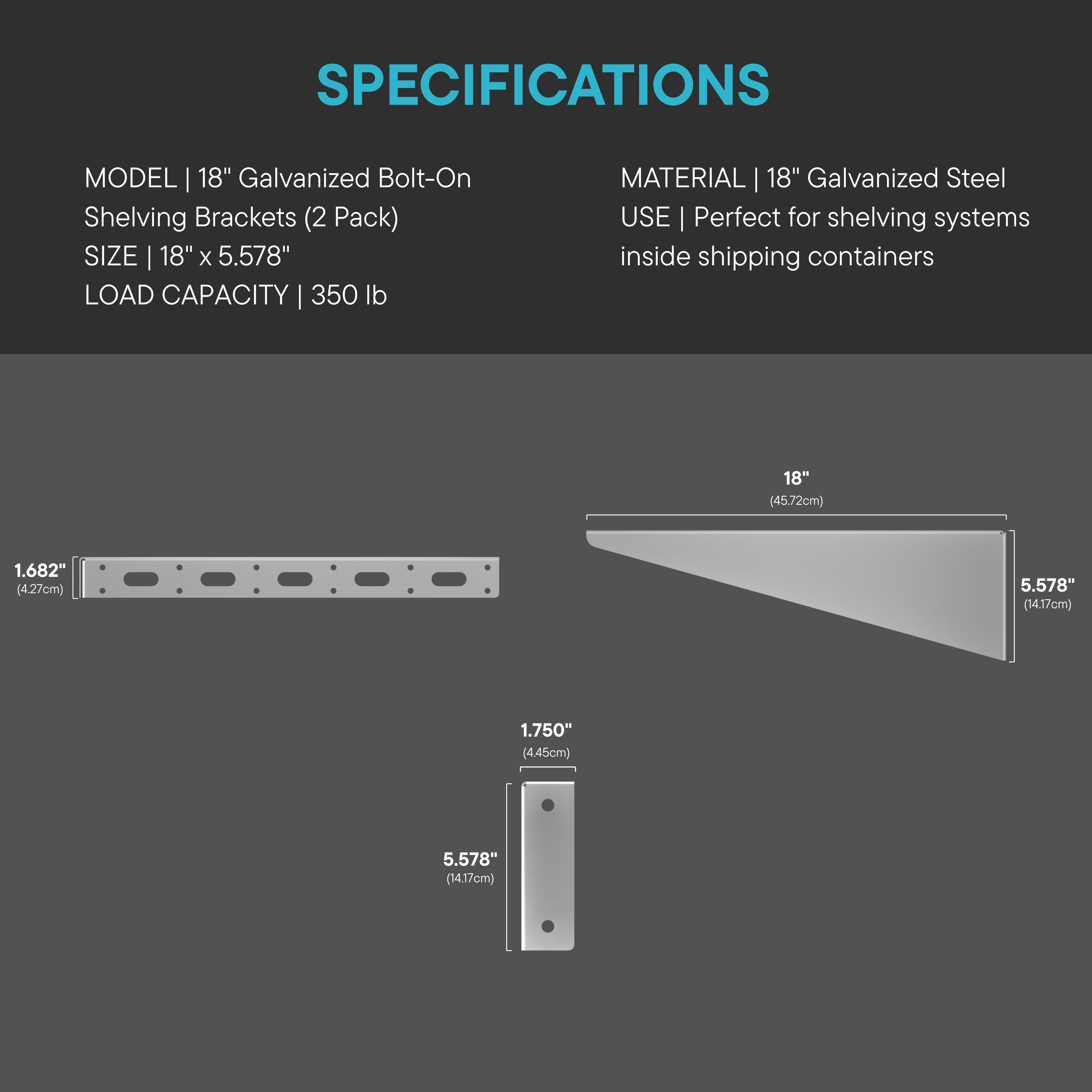 Technical diagram of 18" galvanized bolt-on shelving brackets for shipping containers, showing multiple dimensions including 18" length and 350 lb load capacity.