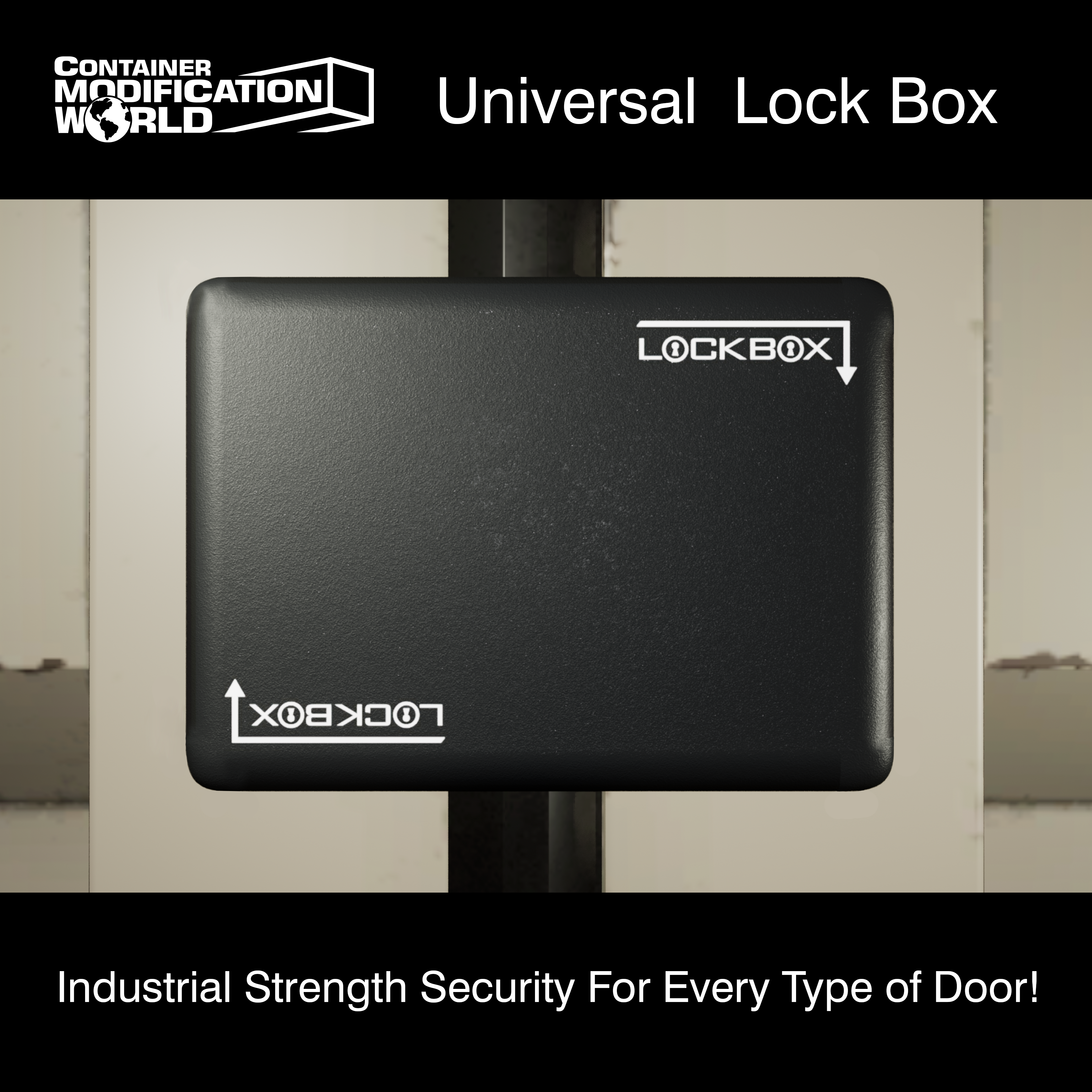 Universal lock box mounted on container door for industrial-strength security by Container Modification World