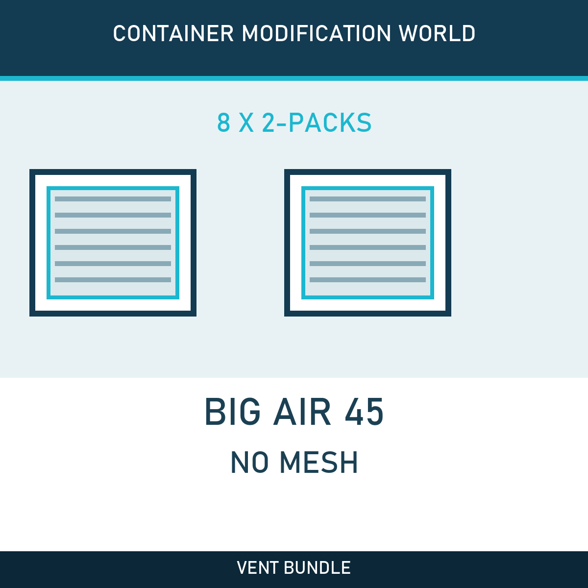 Big Air 45 - 8 No-Mesh 2-Pack Vent Bundle