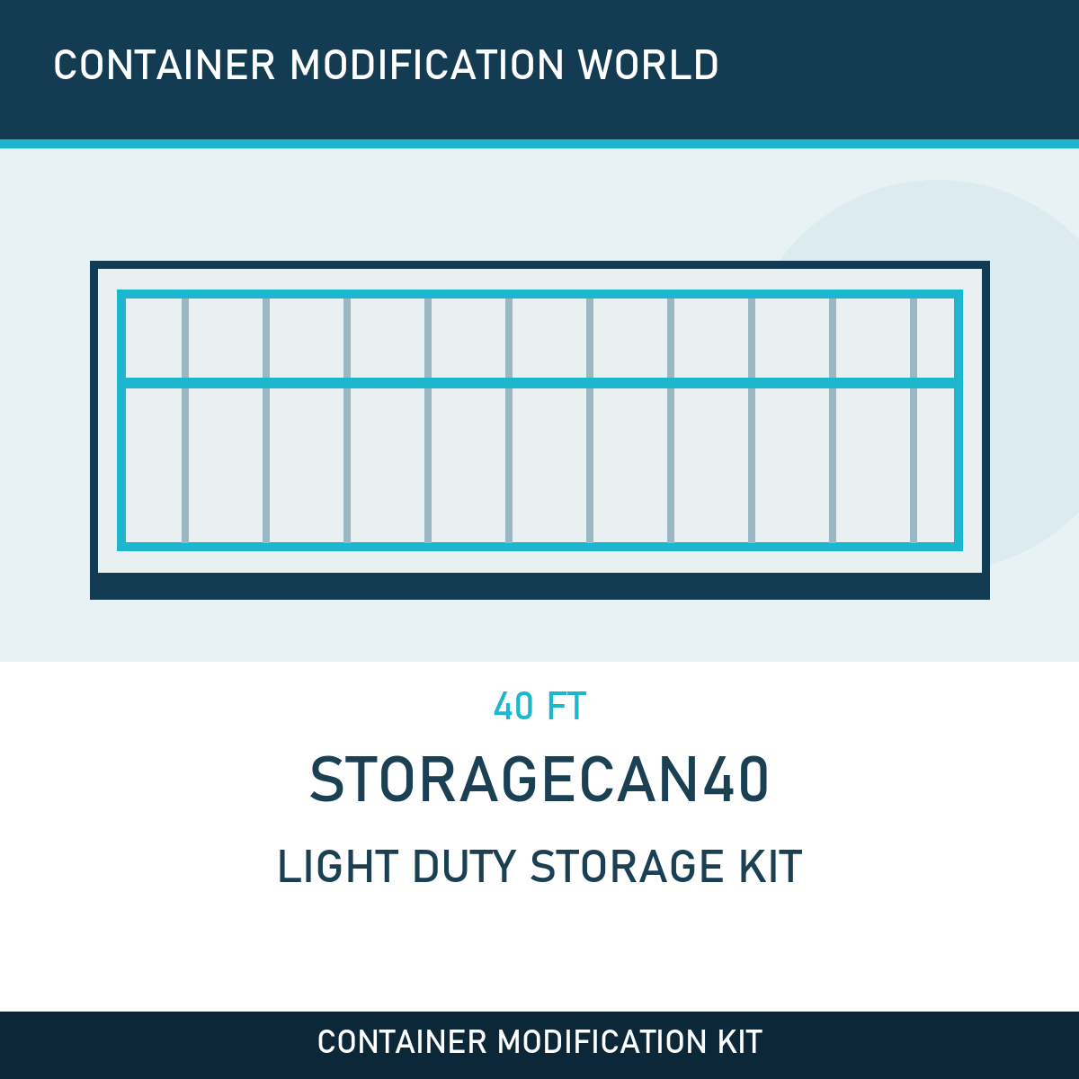 StorageCan40 - Light Duty Storage Kit