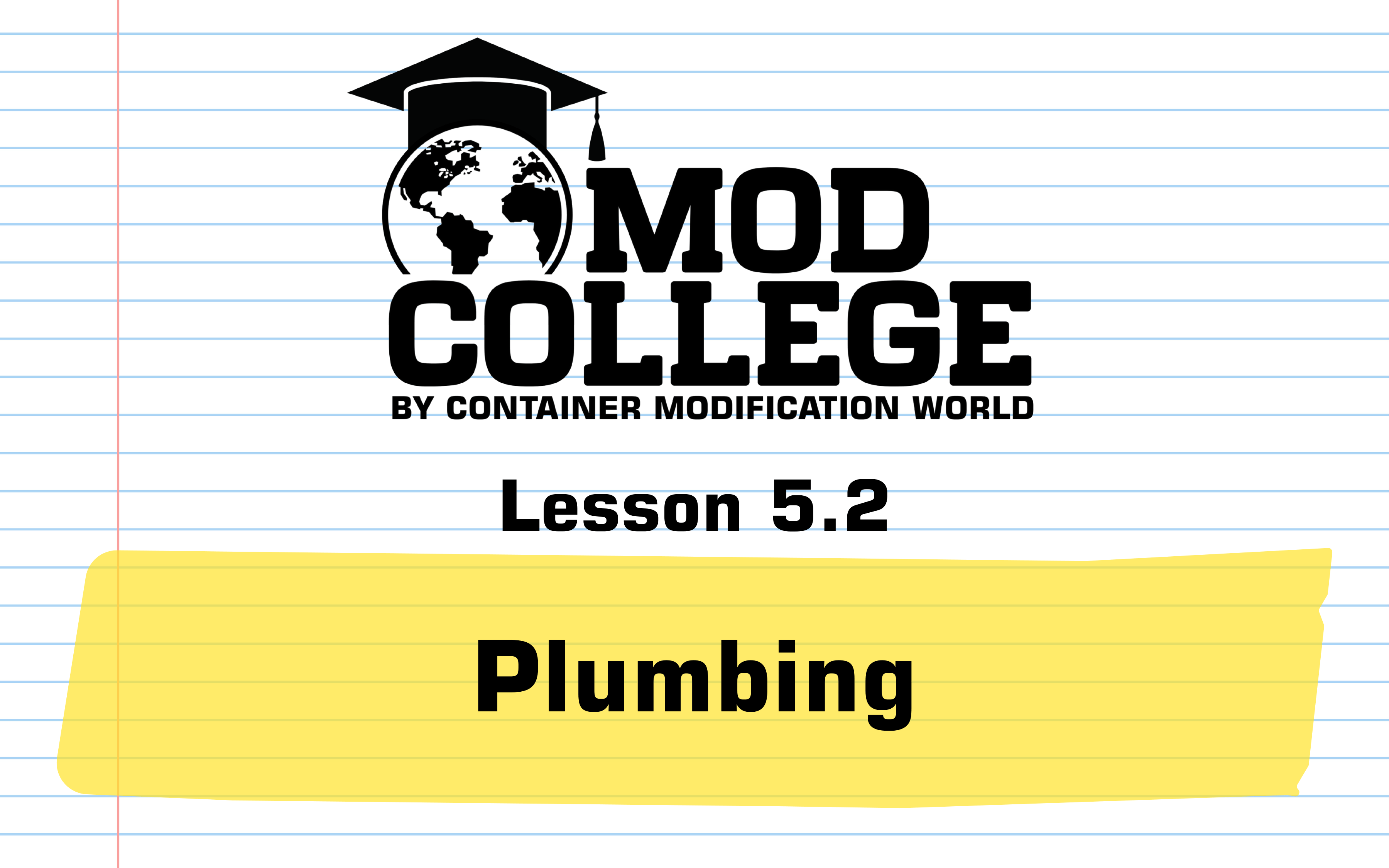 Lesson 5.2: Plumbing
